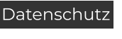 Datenschutz